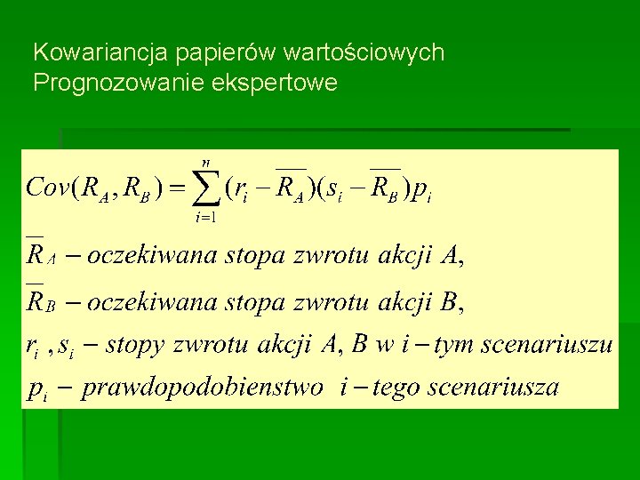 Kowariancja papierów wartościowych Prognozowanie ekspertowe 