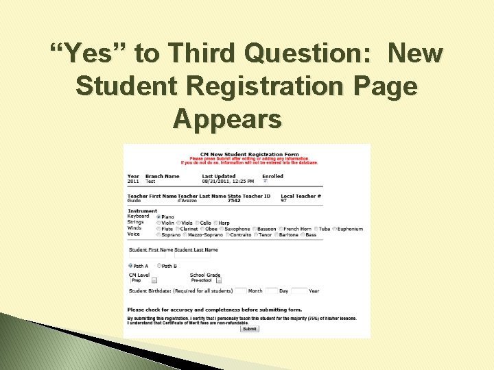 “Yes” to Third Question: New Student Registration Page Appears 