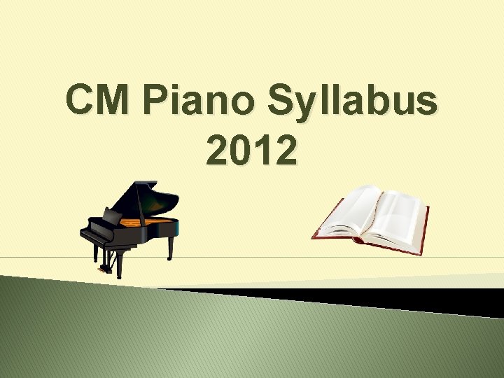 CM Piano Syllabus 2012 