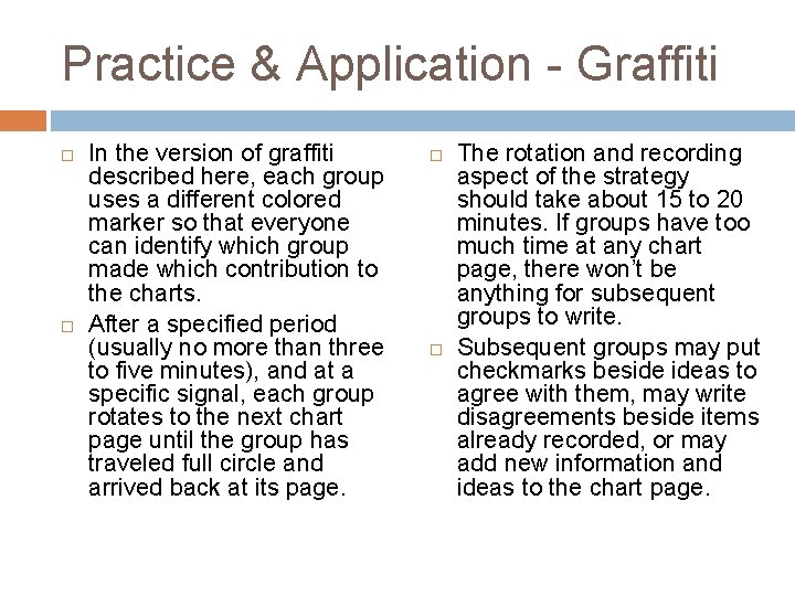 Practice & Application - Graffiti In the version of graffiti described here, each group Practice & Application - Graffiti In the version of graffiti described here, each group