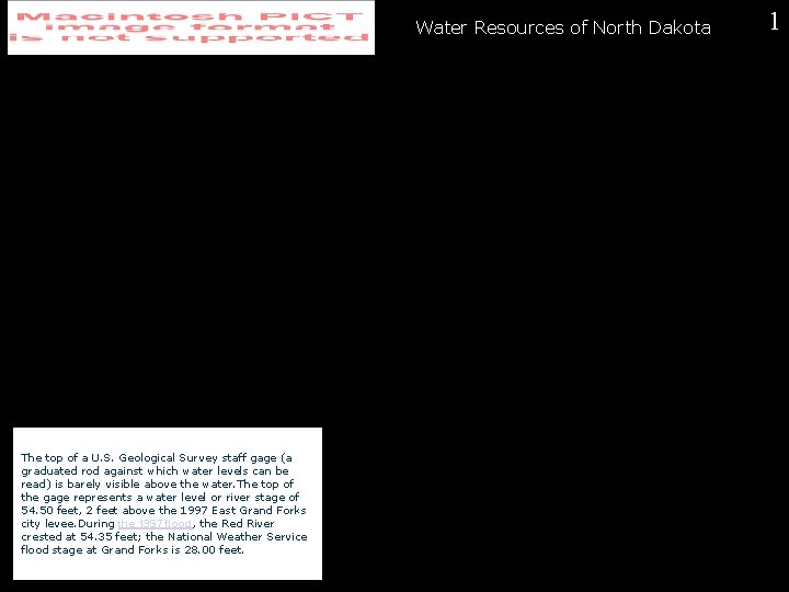 Water Resources of North Dakota The top of a U. S. Geological Survey staff