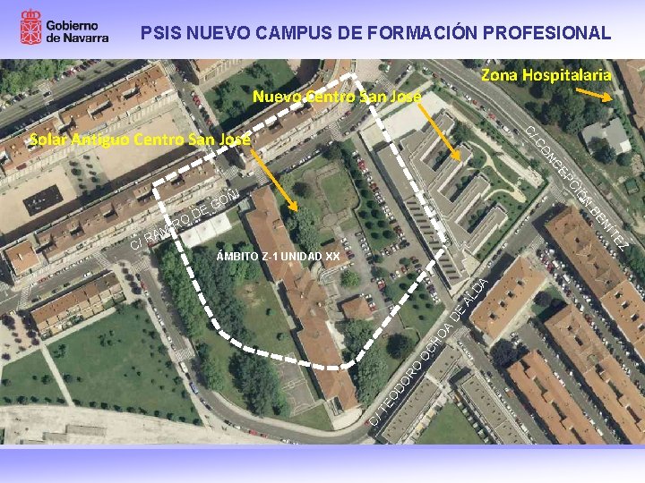 PSIS NUEVO CAMPUS DE FORMACIÓN PROFESIONAL Zona Hospitalaria Nuevo Centro San José C/ Solar