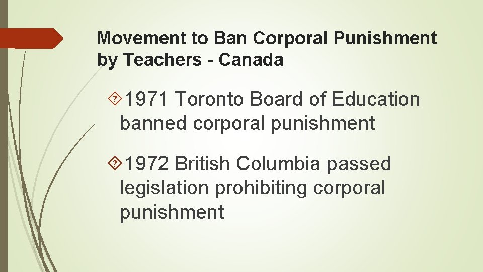 Movement to Ban Corporal Punishment by Teachers - Canada 1971 Toronto Board of Education