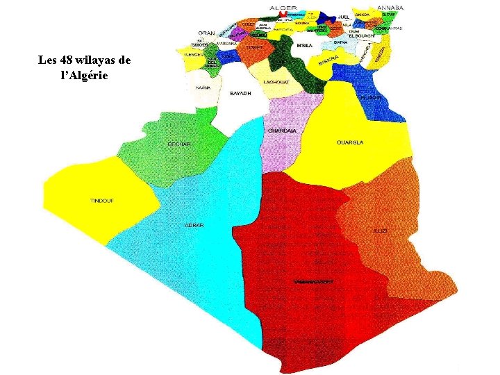 Les 48 wilayas de l’Algérie 