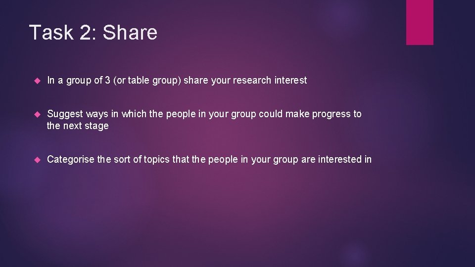 Task 2: Share In a group of 3 (or table group) share your research