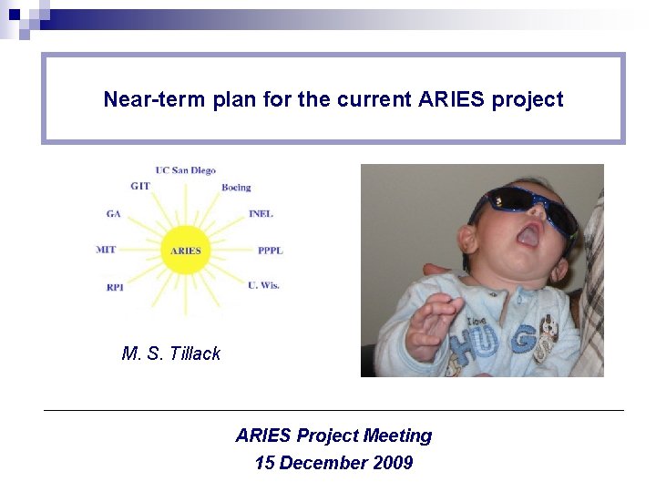 Nearterm plan for the current ARIES project M
