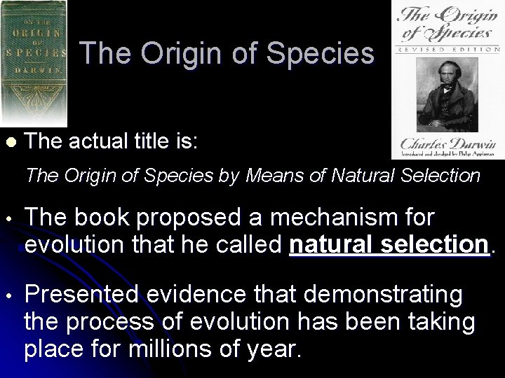 The Origin of Species l The actual title is: The Origin of Species by