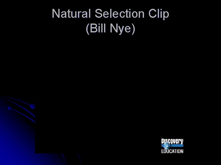 Natural Selection Clip (Bill Nye) 