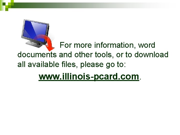 For more information, word documents and other tools, or to download all available files,