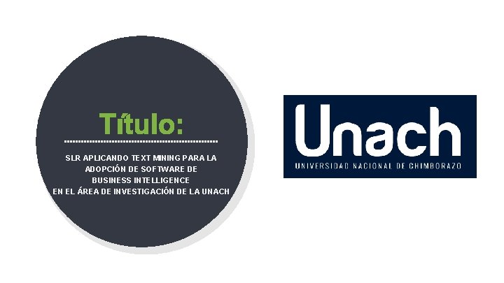 SLR APLICANDO TEXT MINING PARA LA ADOPCIÓN DE SOFTWARE DE BUSINESS INTELLIGENCE EN EL