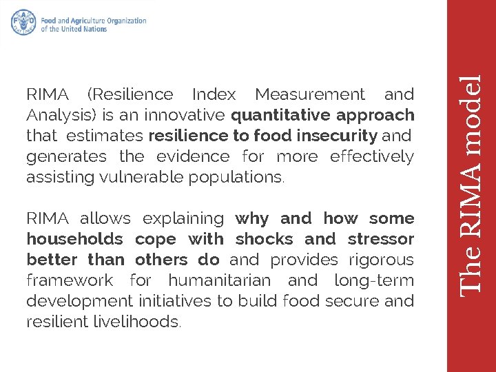 RIMA allows explaining why and how some households cope with shocks and stressor better