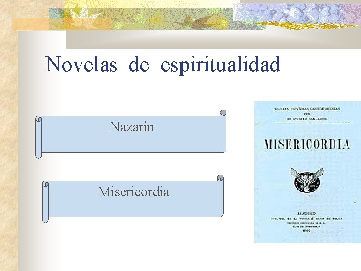 Novelas de espiritualidad Nazarín Misericordia 