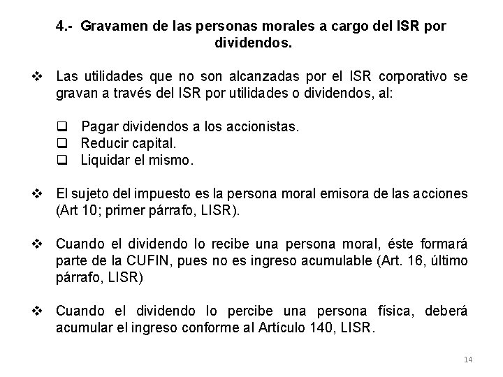 4. - Gravamen de las personas morales a cargo del ISR por dividendos. v