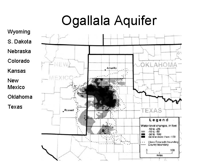 Ogallala Aquifer Wyoming S. Dakota Nebraska Colorado Kansas New Mexico Oklahoma Texas 