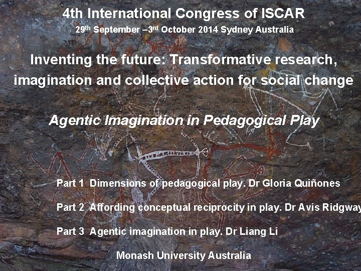 4 th International Congress of ISCAR 29 th September – 3 rd October 2014