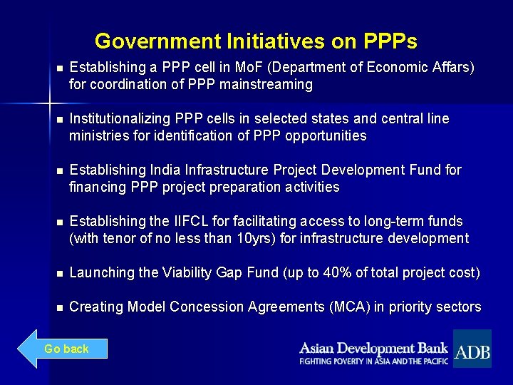 Government Initiatives on PPPs n Establishing a PPP cell in Mo. F (Department of