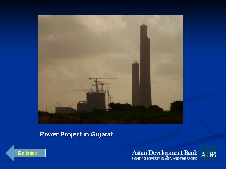 Power Project in Gujarat Go back 