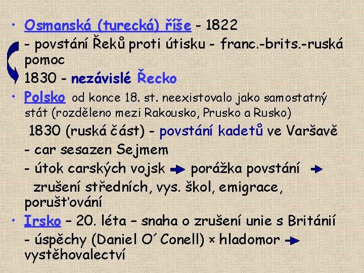  • Osmanská (turecká) říše - 1822 - povstání Řeků proti útisku - franc.