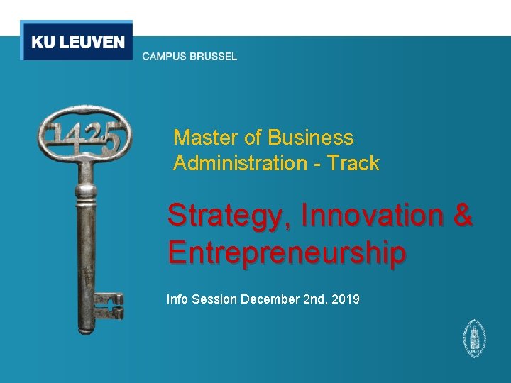 Master of Business Administration - Track Strategy, Innovation & Entrepreneurship Info Session December 2