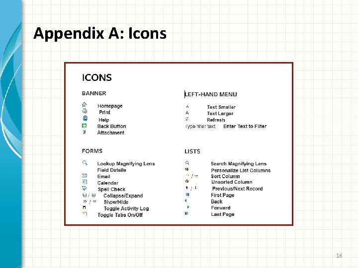 Appendix A: Icons 16 