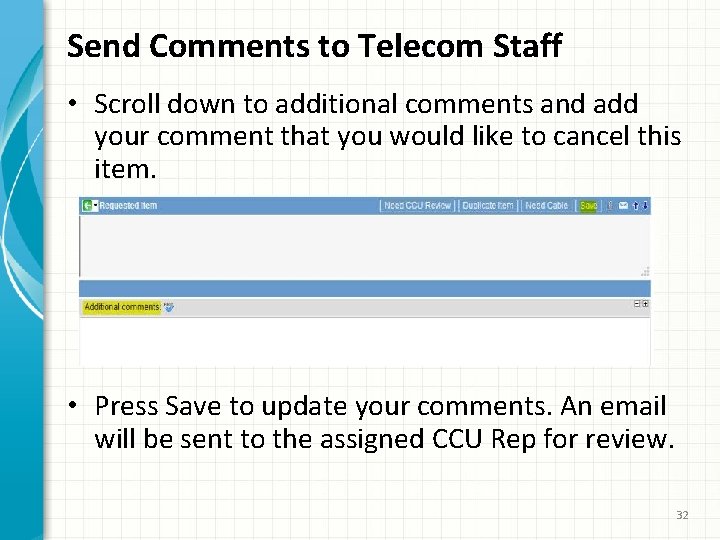 Send Comments to Telecom Staff • Scroll down to additional comments and add your