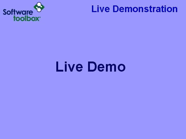 Live Demonstration Live Demo Live Demonstration Live Demo