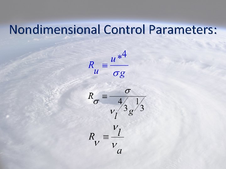 Nondimensional Control Parameters: 