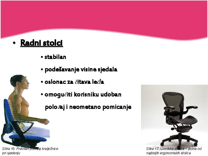  • Radni stolci • stabilan • podešavanje visine sjedala • oslonac za čitava