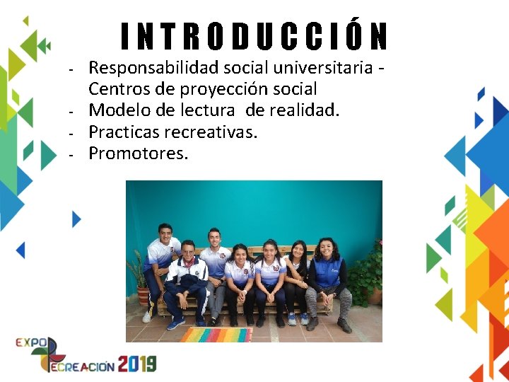 INTRODUCCIÓN - Responsabilidad social universitaria Centros de proyección social Modelo de lectura de realidad.