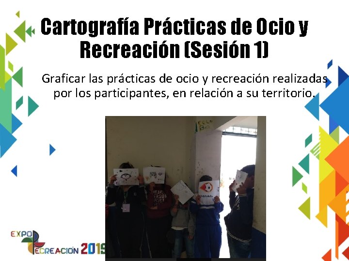 Cartografía Prácticas de Ocio y Recreación (Sesión 1) Graficar las prácticas de ocio y