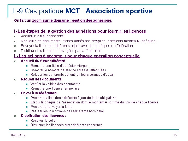 III-9 Cas pratique MCT : Association sportive On fait un zoom sur le domaine