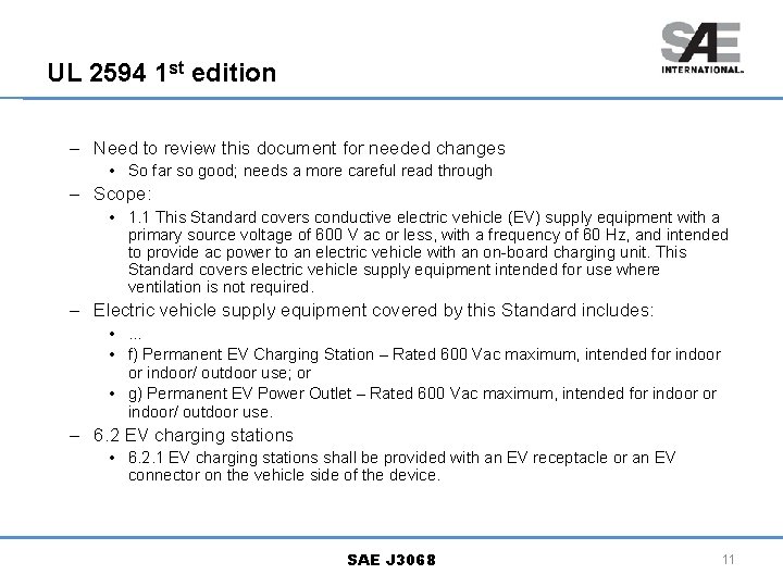 UL 2594 1 st edition – Need to review this document for needed changes UL 2594 1 st edition – Need to review this document for needed changes