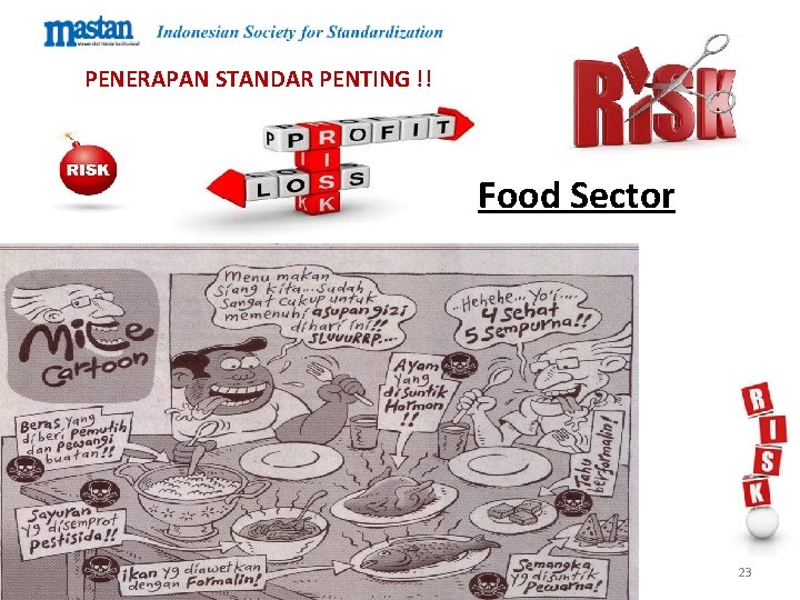 PENERAPAN STANDAR PENTING !! Food Sector 15/09/2020 23 