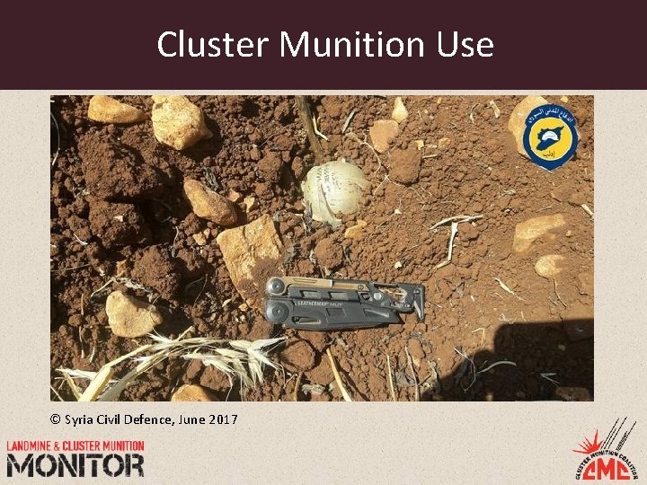 Cluster Munition Use © Syria Civil Defence, June 2017 