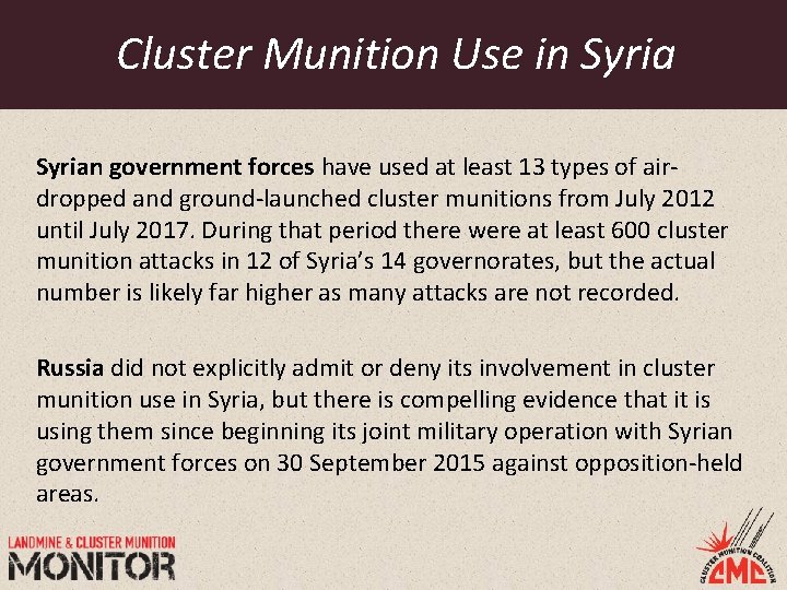 Cluster Munition Use in Syrian government forces have used at least 13 types of