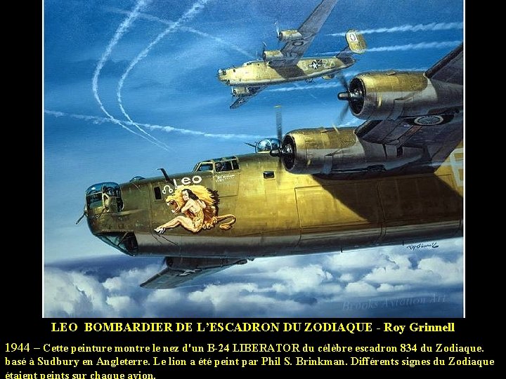 LEO BOMBARDIER DE L’ESCADRON DU ZODIAQUE - Roy Grinnell 1944 – Cette peinture montre