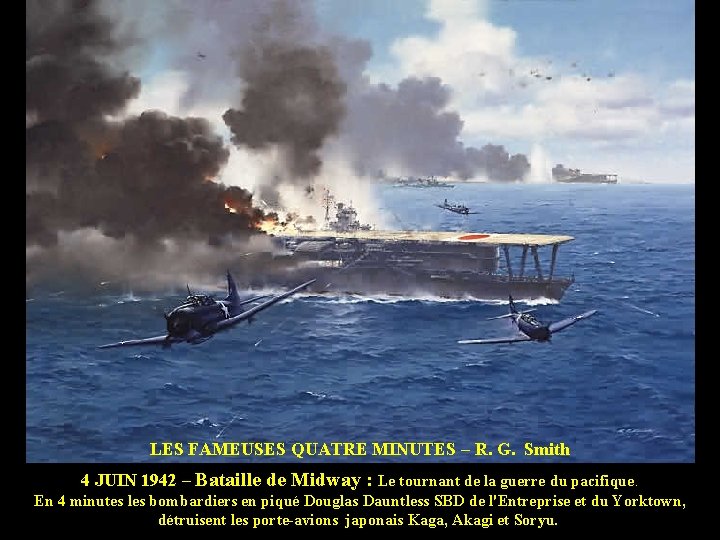 LES FAMEUSES QUATRE MINUTES – R. G. Smith 4 JUIN 1942 – Bataille de