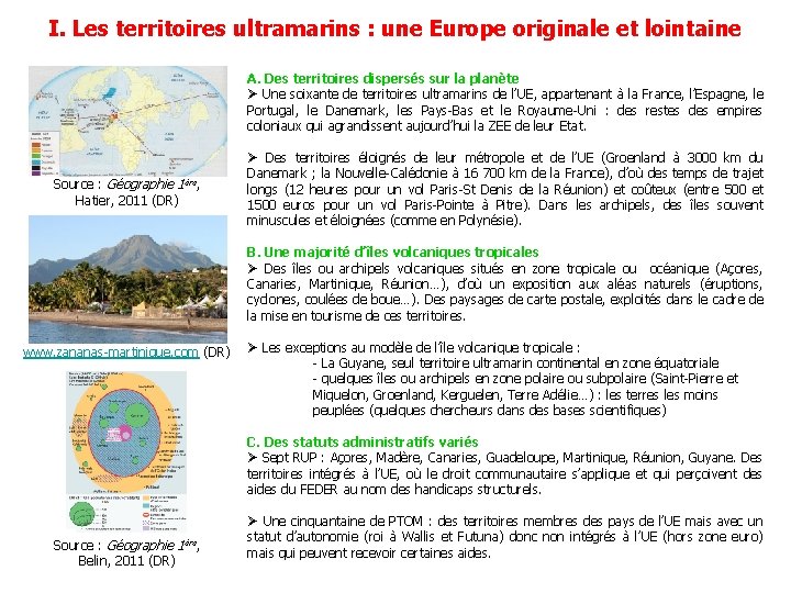 I. Les territoires ultramarins : une Europe originale et lointaine A. Des territoires dispersés