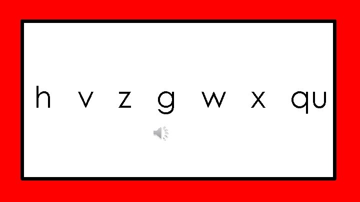 h v z g w x qu 