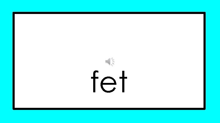fet 