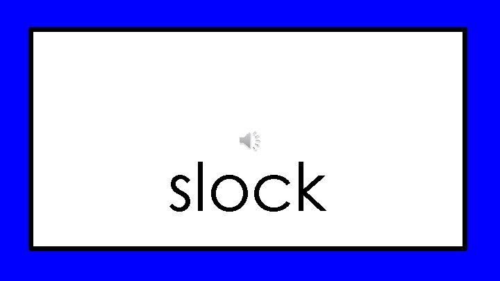 slock 