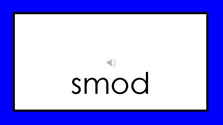 smod 
