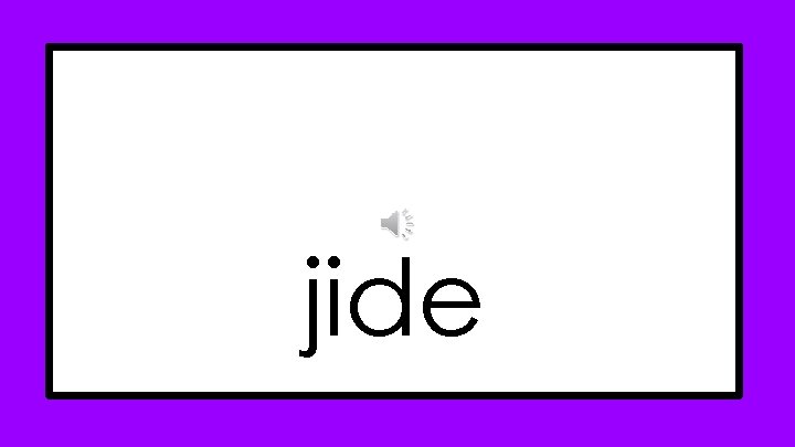 jide 