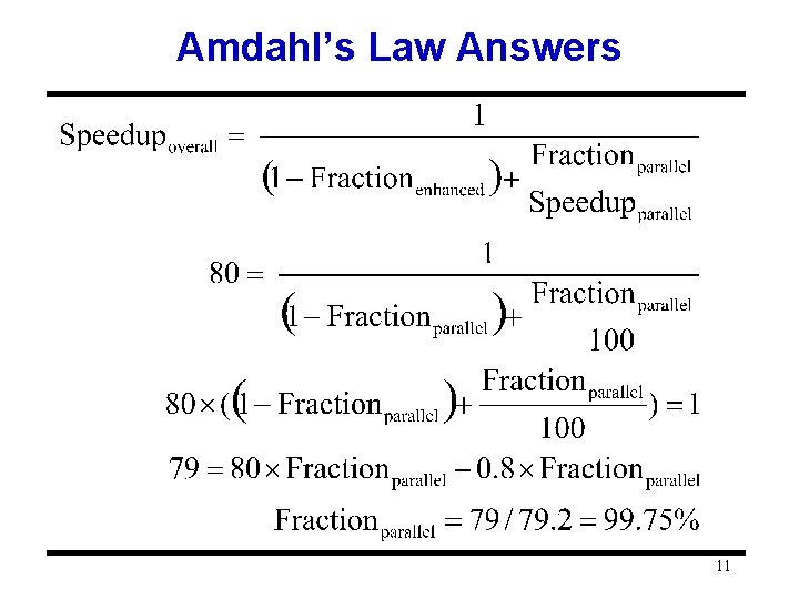 Amdahl’s Law Answers 11 