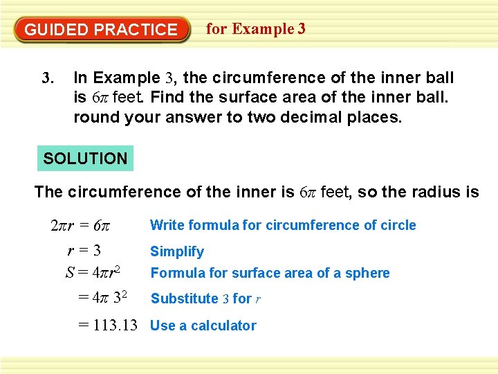 GUIDED PRACTICE 3. for Example 3 In Example 3, the circumference of the inner