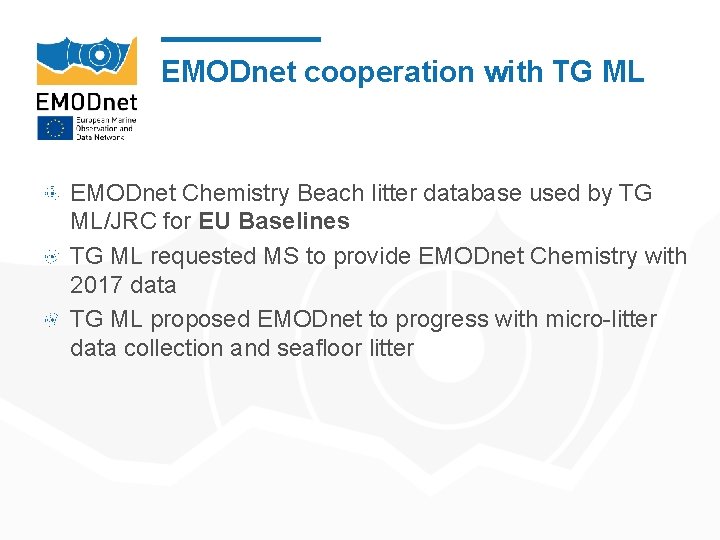 EMODnet cooperation with TG ML EMODnet Chemistry Beach litter database used by TG ML/JRC