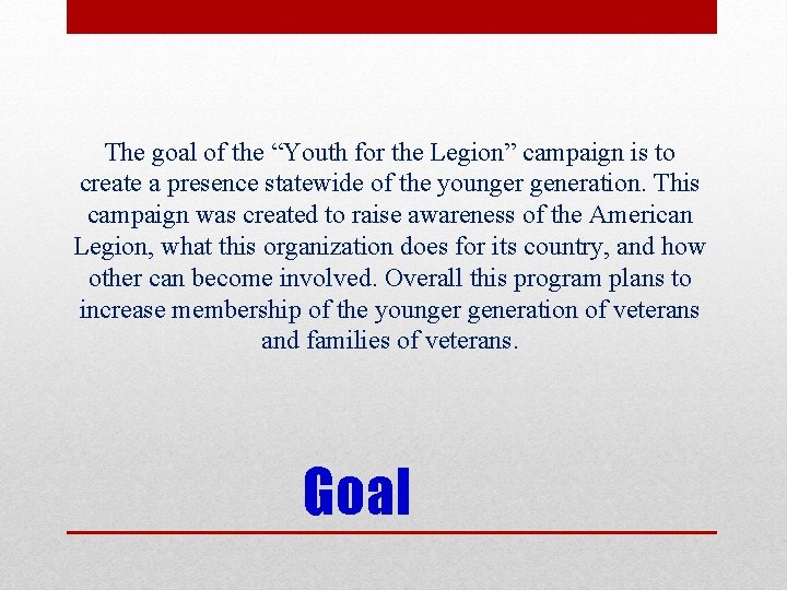 The goal of the “Youth for the Legion” campaign is to create a presence