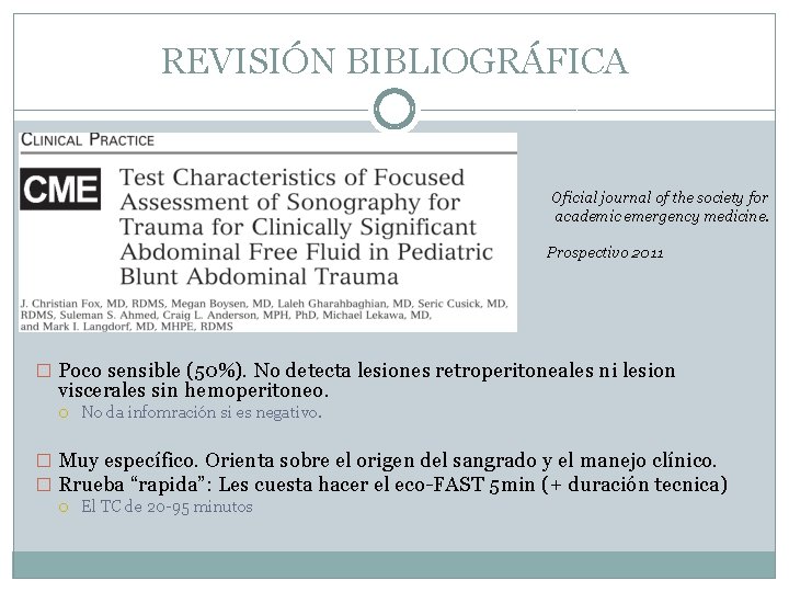REVISIÓN BIBLIOGRÁFICA Oficial journal of the society for academic emergency medicine. Prospectivo 2011 �