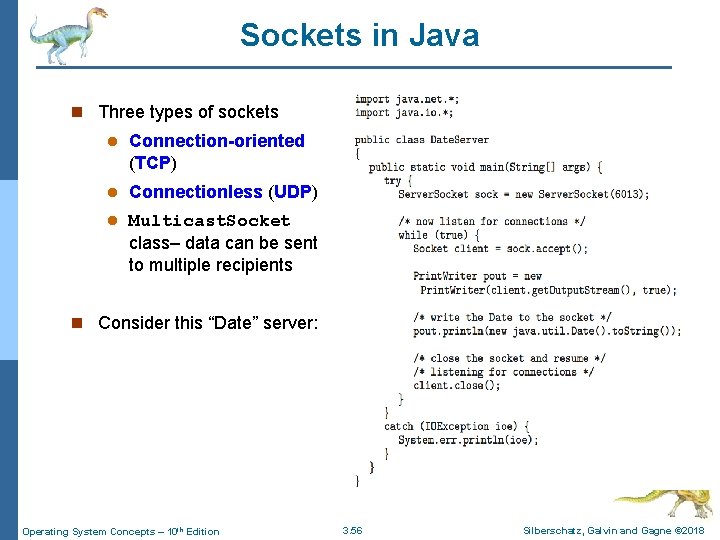 Sockets in Java n Three types of sockets l Connection-oriented (TCP) l Connectionless (UDP)