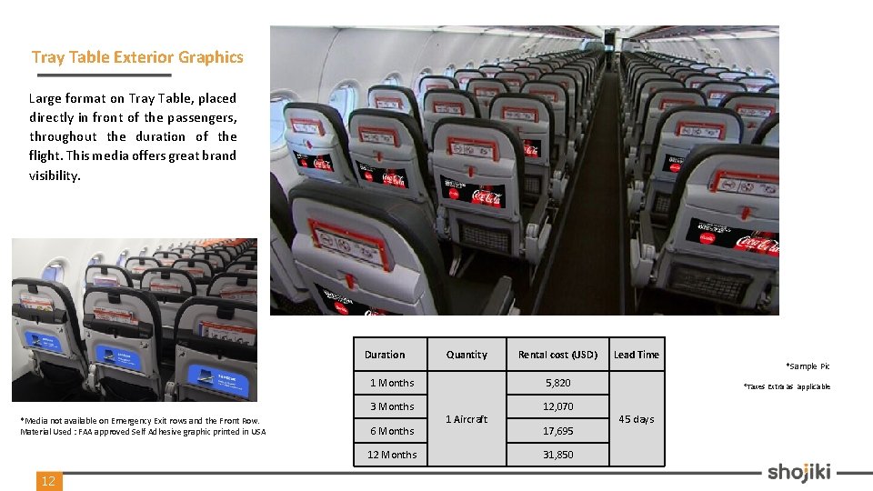 Tray Table Exterior Graphics Large format on Tray Table, placed directly in front of